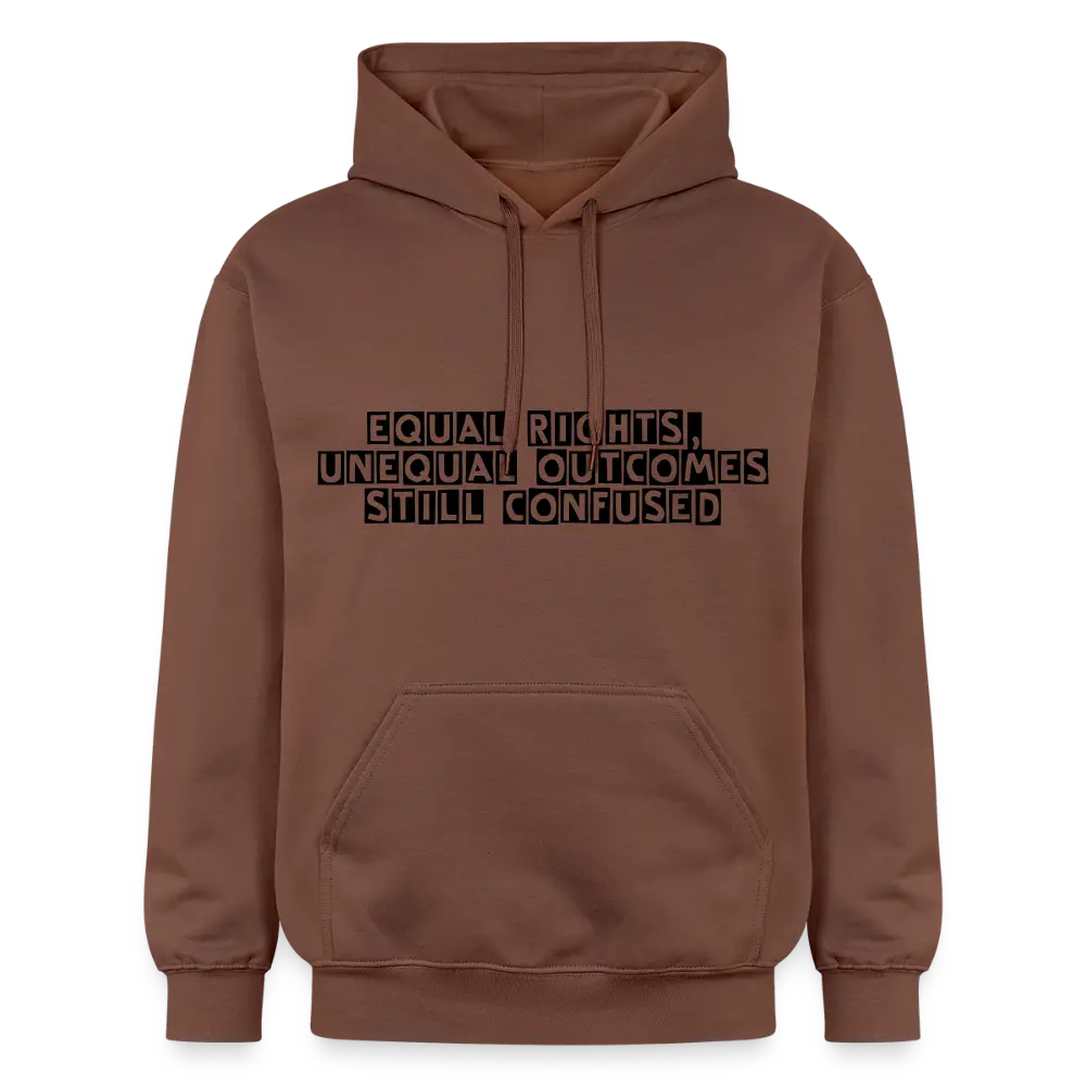 Equal Rights Unequal Outcome Still Confused Hoodie | Men’s Statement Hoodie - cocoa