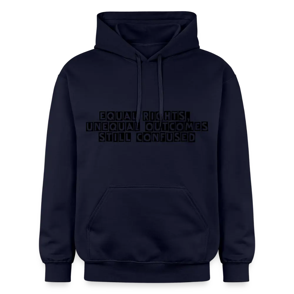 Equal Rights Unequal Outcome Still Confused Hoodie | Men’s Statement Hoodie - navy