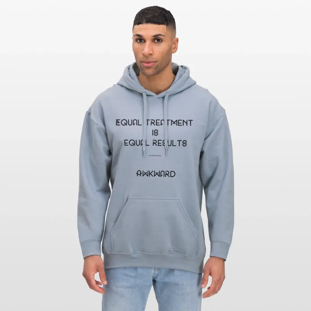Equal Treatment Is Equal Results … Akward Hoodie - blue