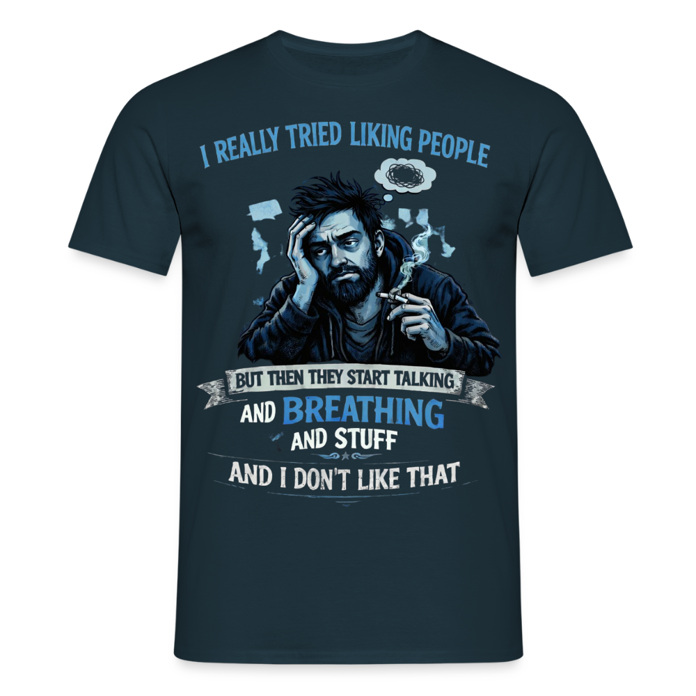 Men's T-Shirt not liking people - navy