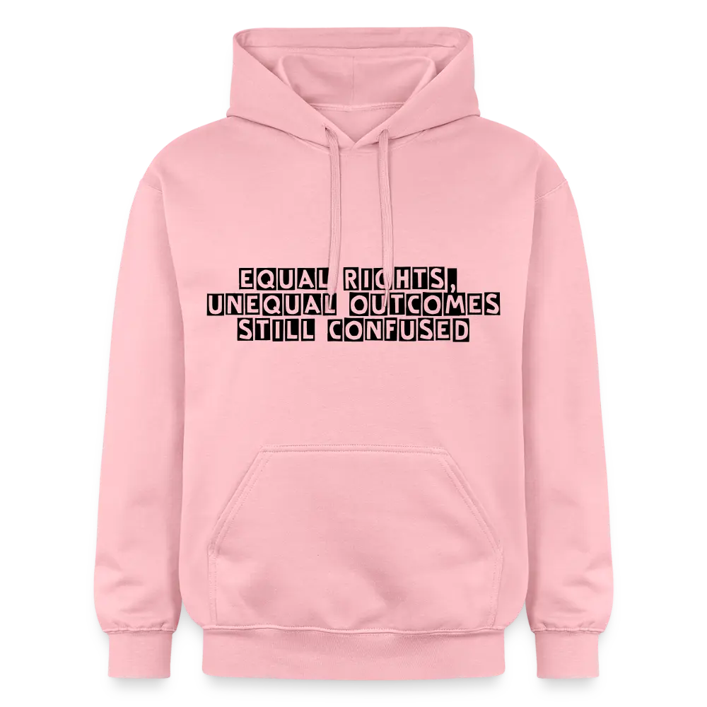 Equal Rights Unequal Outcome Still Confused Hoodie | Men’s Statement Hoodie - light pink