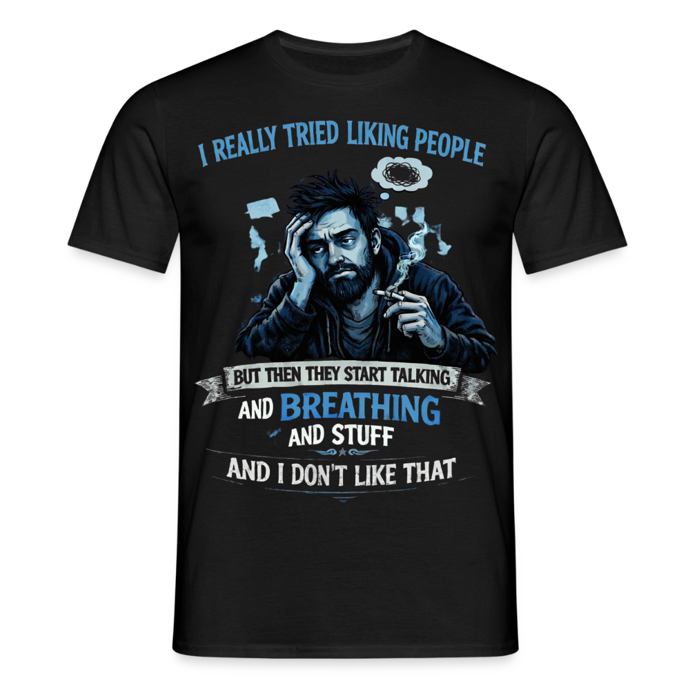 Men's T-Shirt not liking people - black