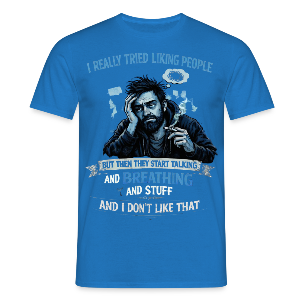 Men's T-Shirt not liking people - royal blue